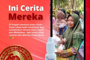 Seseru apa pun acaranya, jangan lupa bawa Phyto Fresh